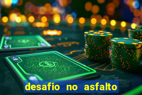 desafio no asfalto filme completo dublado